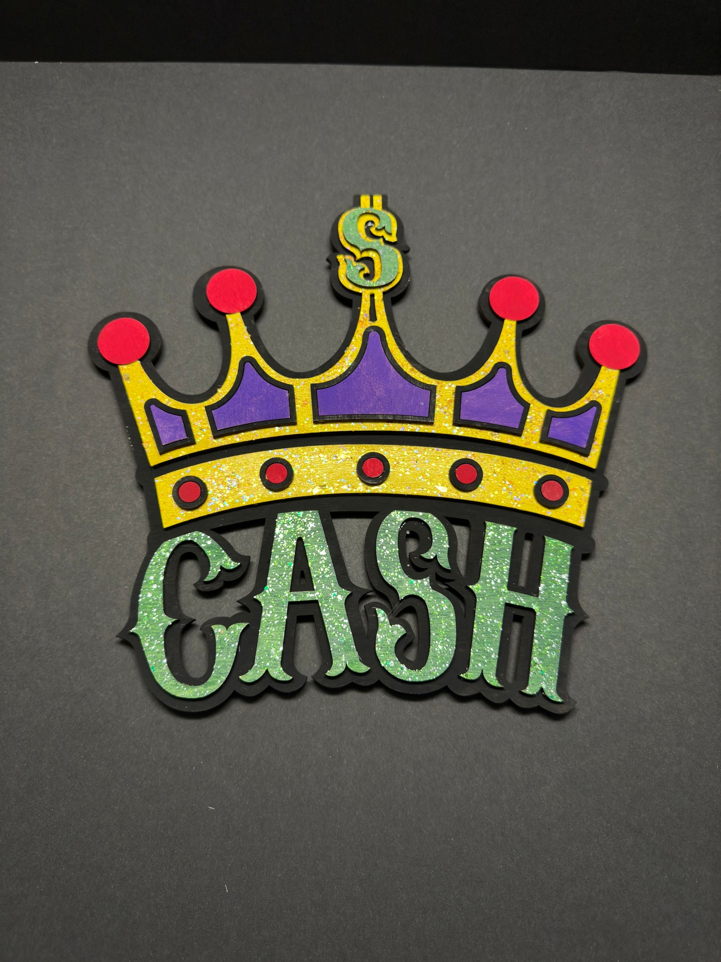 Cash is king laser cut sign